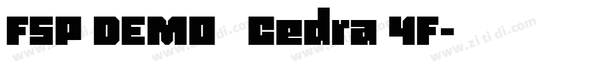 FSP DEMO   Cedra 4F字体转换